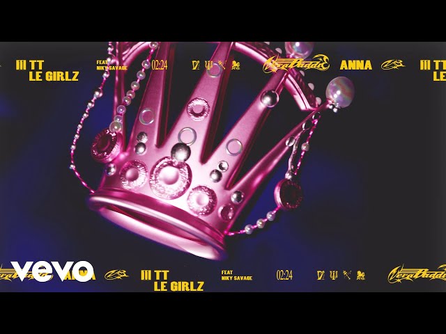 ANNA, Niky Savage - TT LE GIRLZ (Visual)