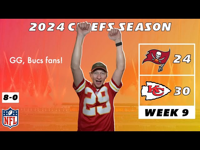 Week 9 | Chiefs Fan REACTS to 30-24 WIN vs. Buccaneers | 2024 NFL Season