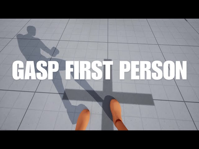 Third Person To First Person Transition - GASP 5.5