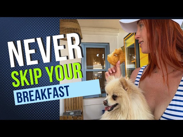 Never Skip Your Breakfast!