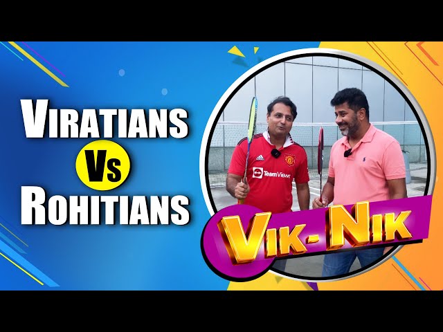 🔴VIK-NIK SPECIAL: ROHITIANs Vs VIRATIANs, क्या नफरत का जहर INDIAN CRICKET को डुबा तो नहीं देगा?