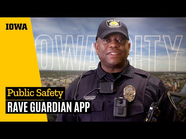 Enhancing your Safety at Iowa - Rave Guardian App