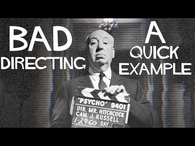 Bad Directing - A quick example