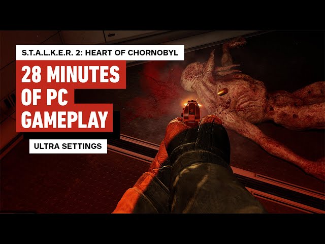 Stalker 2: Heart of Chornobyl - First 28 Minutes of Gameplay (4K 60FPS)