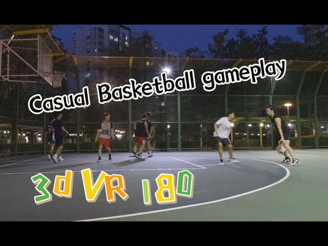 Basketball casual gameplay in Singapore Punggol court | 3D VR 180 篮球比赛