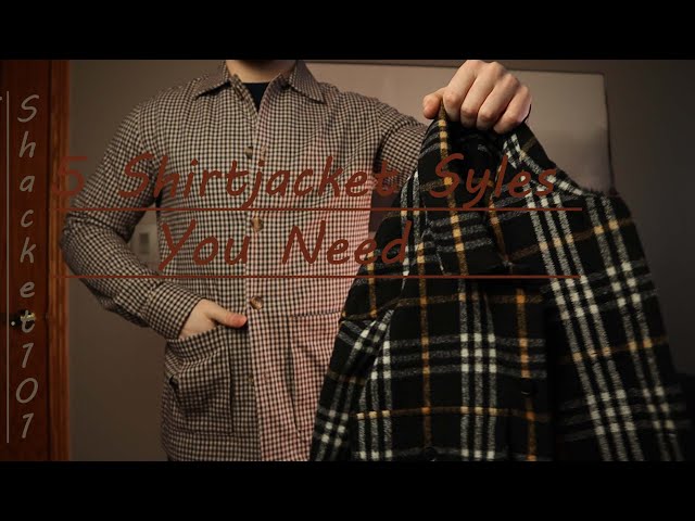 The Best 5 Types of Shackets For Men | Shirt Jacket 101