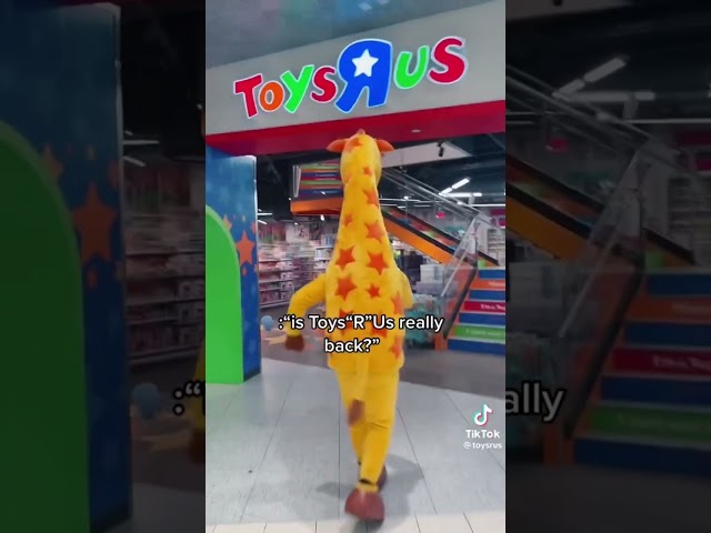 Is Toys “R” Us really back? ￼