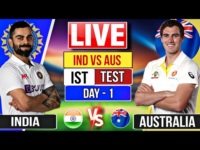 🔴Live India vs Australia ist test Day 1 Live Match | Scorecard and HindiCommentary | Aus vs Ind live