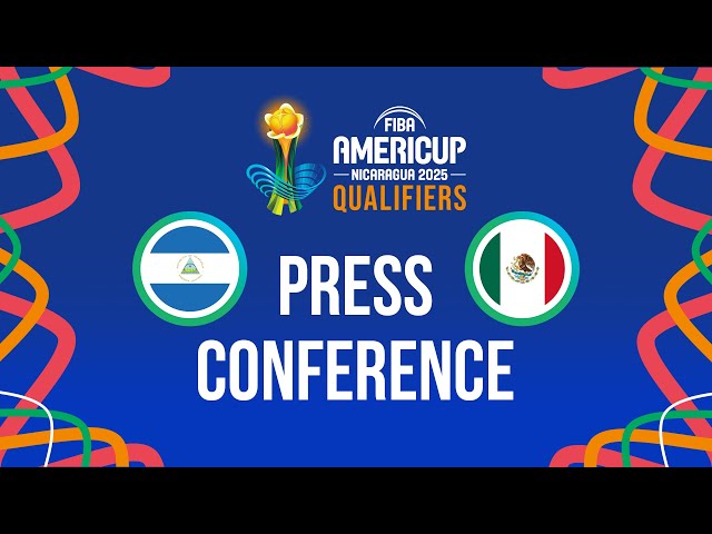 Nicaragua v Mexico - Press Conference | FIBA AmeriCup 2025 Qualifiers