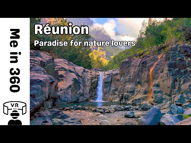 Réunion, a paradise for nature lovers - 360 VR