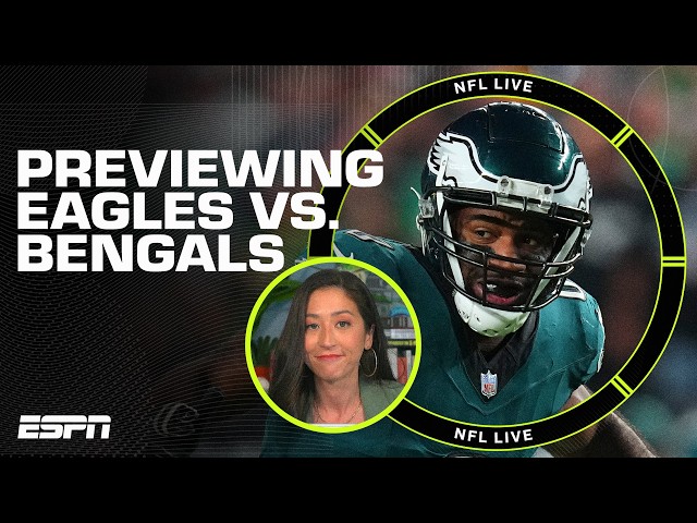 ‘It starts with PRESSURE’ 🏈 Previewing Eagles vs. Bengals | NFL Live