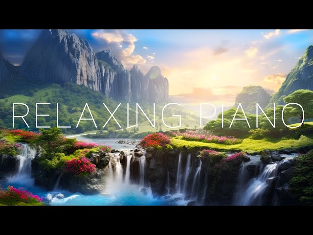 Piano Relaxing Music 🍀 Study Piano Music 🍀 Piano  For Stress Relief 🍀 Music For Studying