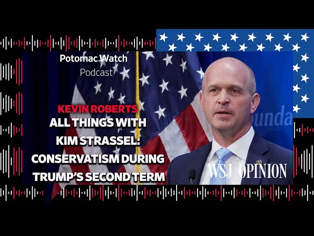 All Things with Kim Strassel: Project 2025 and Conservatism During Trump’s Second Term