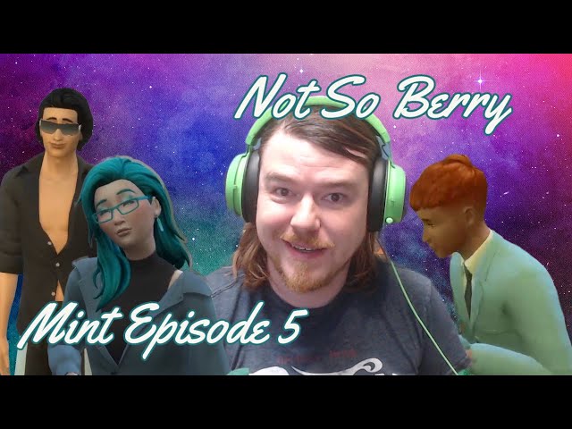 The Sims 4 Not So Berry Challenge - Mint Episode 5