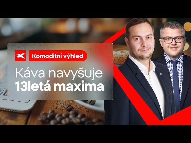 Komoditní výhled | Káva navyšuje 13letá maxima