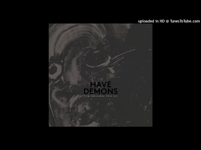 Have Demons - Kept Sinking