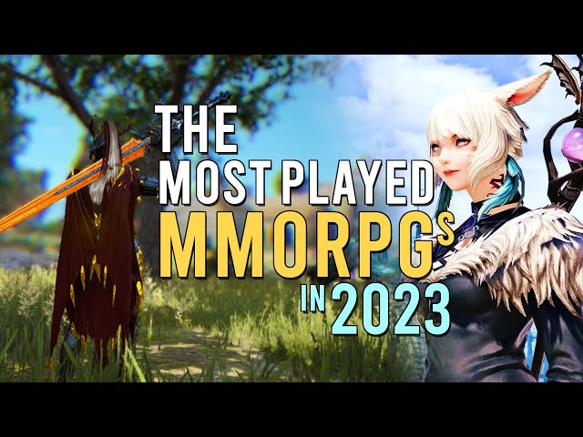 Most Played MMORPGs 2023