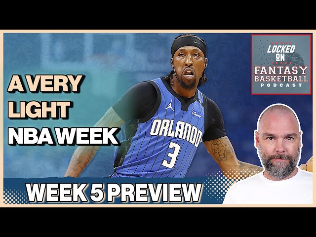 Week 5 NBA Fantasy Basketball Preview | Streaming, Weekly Starts, DOMINATION