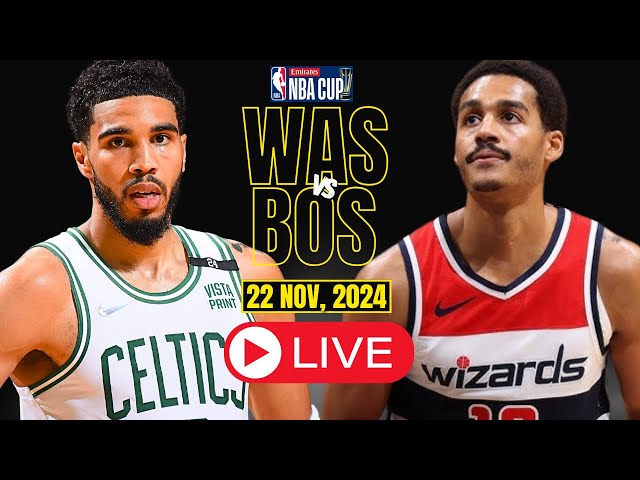 🔴LIVE : Boston Celtics Vs Washington Wizards Full Game | NBA live | NBA CUP | NOV 22, 2024 | 2K