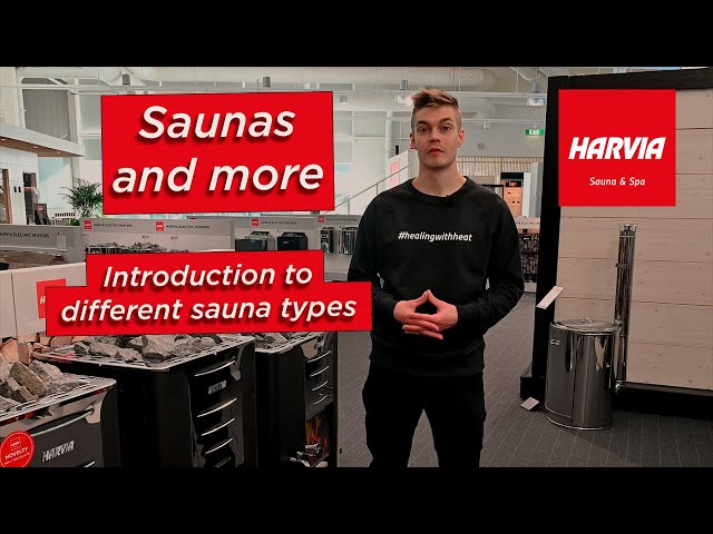 Saunas and more - Introduction to different sauna types