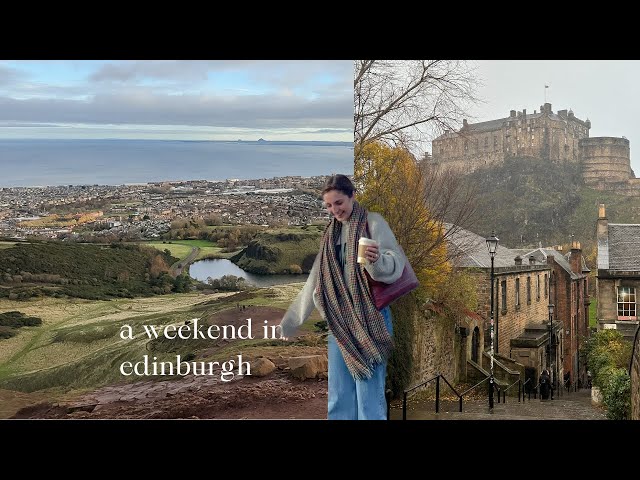 a quick escape to edinburgh