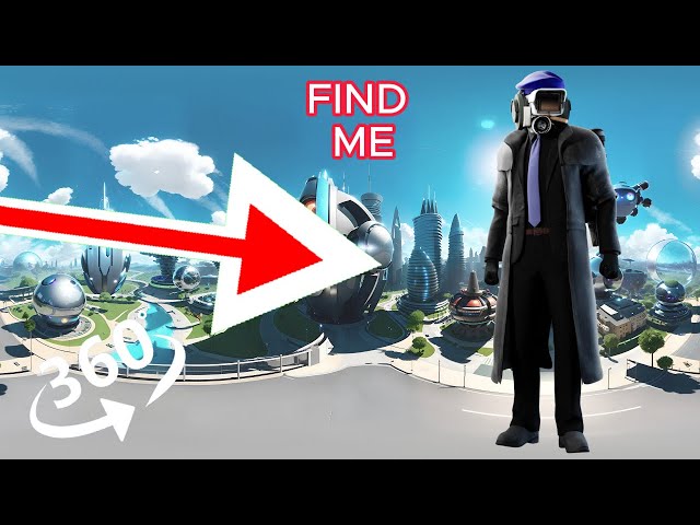 FIND  Skibidi Toilet. Sergeant -  looking for a challenge 360° VR video