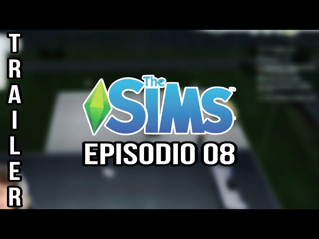 The Sims | TRAILER EP08