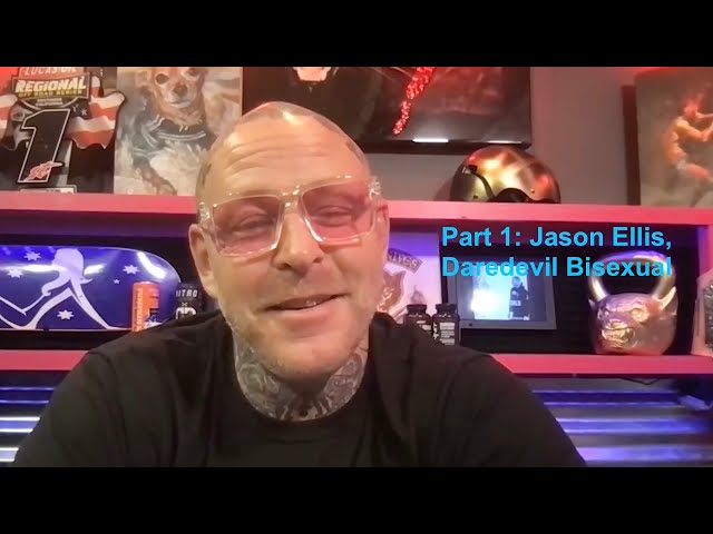 Part 1: Jason Ellis, Daredevil Bisexual