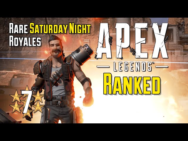 Apex Legends Ranked - The Rare Saturday Night Royales - #T7SG