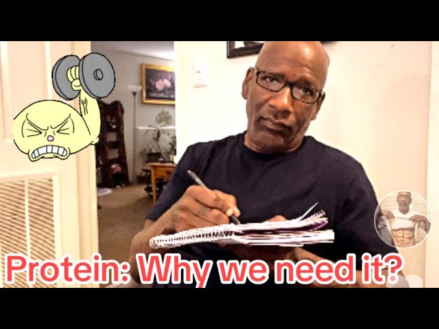 Protein: Why we need it?