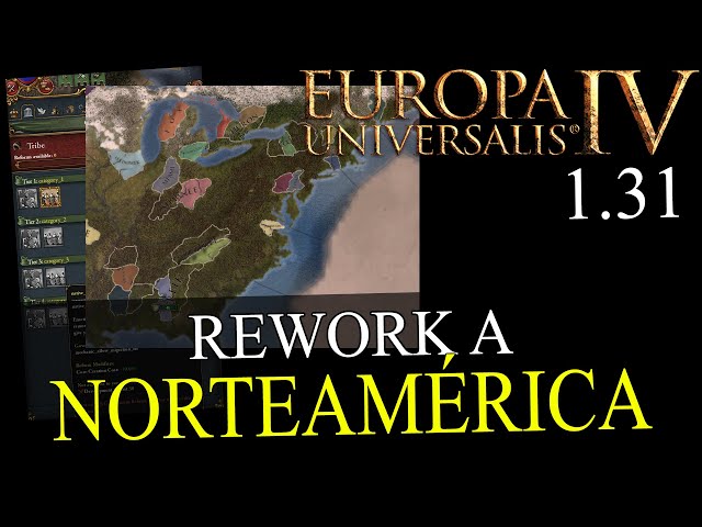 ¡SORPRESA! LLEGA EL REWORK A NORTEAMÉRICA EN EUROPA UNIVERSALIS IV 1.31