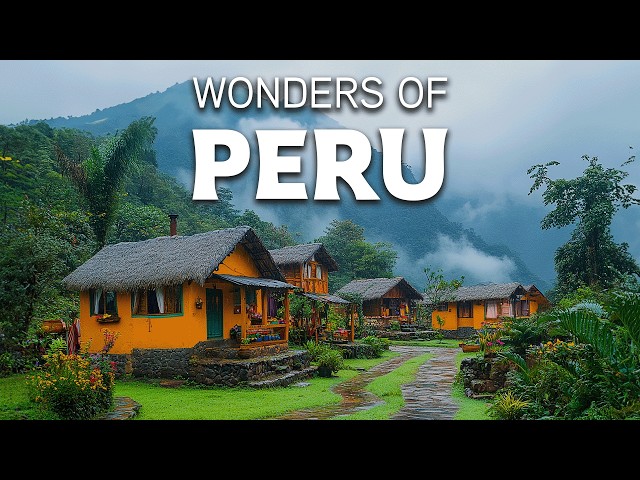 Wonders of Peru | The Most Amazing Places in Peru | Peru Travel Documentary