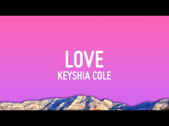 Keyshia Cole - Love (Lyrics)