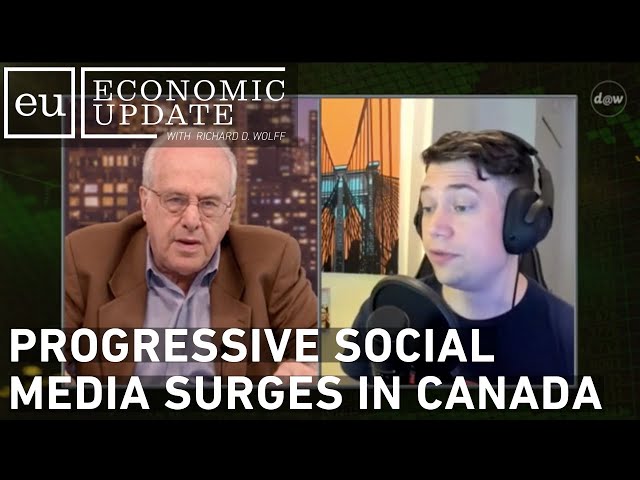 Economic Update: Progressive Social Media Surges in Canada