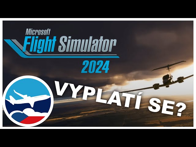 MSFS2024 ČESKY | Jak je na tom nový Microsoft flight simulator 2024?