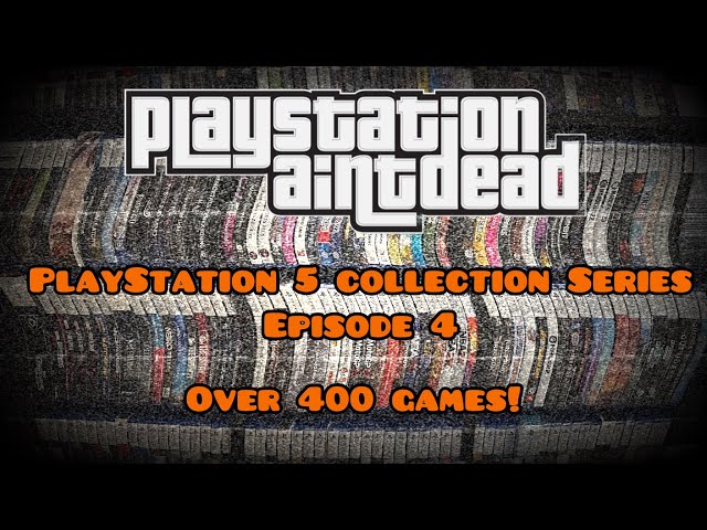 My Personal PS5 Collection: Episode 4 (November 2022) -PlayStation 5 Over 400 games..