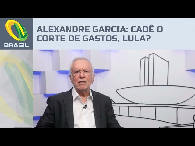 Alexandre Garcia: Lula ficou de anunciar o corte de gastos, mas até agora nada