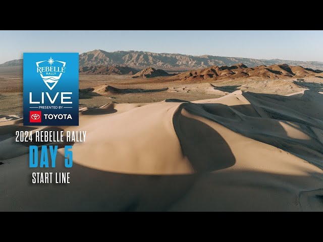 2024 Rebelle Rally LIVE Presented by Toyota | DAY 5 START