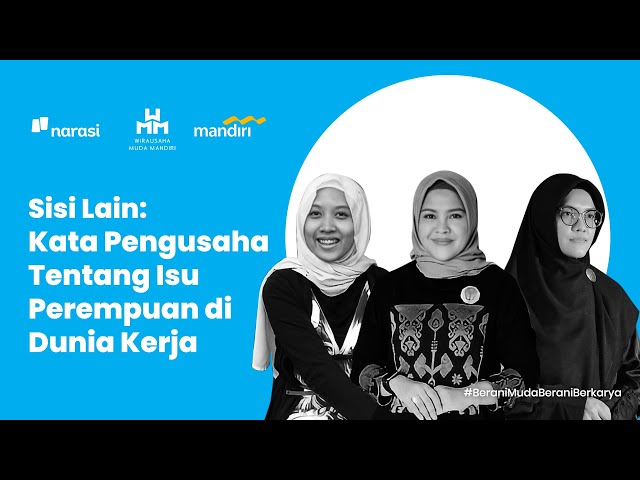 Bagaimana Pengusaha Memandang Isu-isu Perempuan? | Sisi Lain