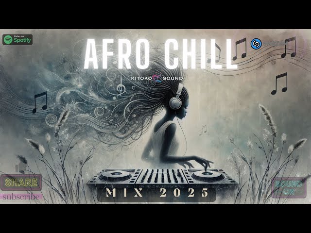 🌊 Afro Chill Mix 2024 - Chill Afrobeats to Study, Work, Sleep