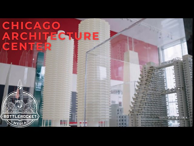 Chicago Architecture Center | Bottle Rocket Media