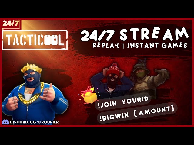 🔴 24/7 TACTICOOL - REPLAY STREAM - GAMES OF THE LAST DAYS - INSTANT GAMES - EU/US SERVER