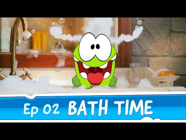 Om Nom Stories: Bath Time (Episode 2, Cut the Rope)