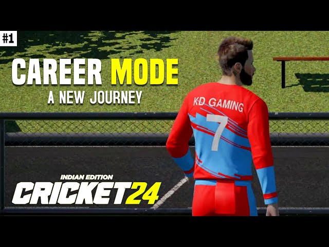 #1 CRICKET 24 MY CAREER MODE BEGINS I A NEW JOURNEY 🔥