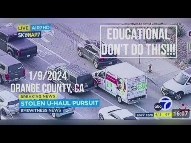 FULL CHASE: POLICE CHASE STOLEN U-HAUL TRUCK IN ORANGE COUNTY, CALIFORNIA “DON’T DO THIS”!!!