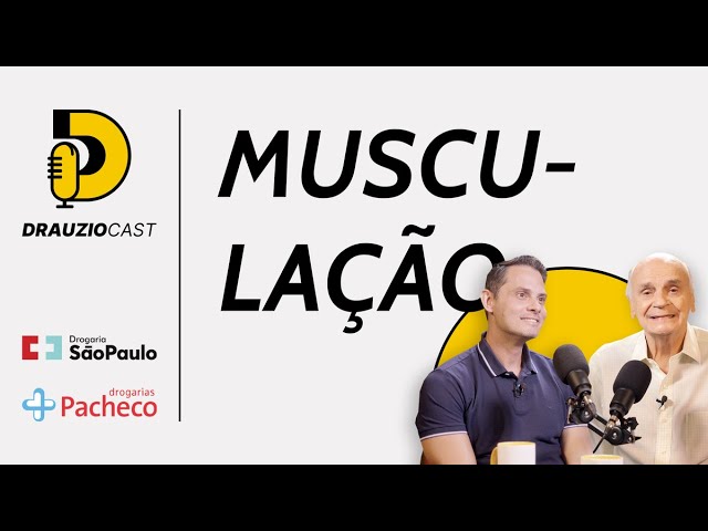 Como a musculação impacta a saúde? | DrauzioCast