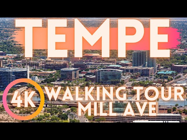 Downtown Tempe Arizona Tour Mill Ave 4K HD