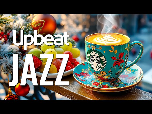 Upbeat Starbucks Jazz: Enjoy Energizing Coffee Tunes to Brighten Your Festive Winter Mornings