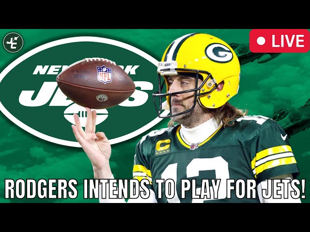 LIVE! COME HANG | BREAKING: AARON RODGERS INTENDS TO PLAY FOR JETS