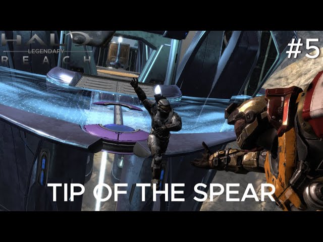 TIP OF THE SPEAR - Part 5 - LEGENDARY (Halo Reach)